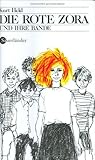 Die rote Zora und...