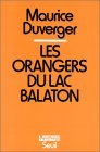 Les orangers du lac Balaton (L'Histoire immédiate) (French Edition)