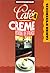 Café crème 4, méthode de Français. Cahier d'exercices