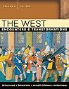 The West: Encounters & Transformations, Volume A (to 1550) (2nd Edition)