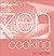 Zen and the Art of Cooking