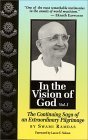 In the Vision of God vol 1 - The Continuing Saga of an Extraordinary Pilgrimage