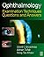 Ophthalmology Examination Techniques: Questions and Answers