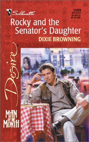 Rocky and the Senator's Daughter (Mass Market Paperback)
