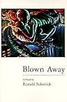 Blown Away (New American Fiction)