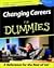 Changing Careers For Dummies by Carol L. McClelland