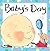 Baby's Day by Felicity Henderson