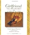 Girlfriend, You Are the Best!: A Fable for Our Times Girlfriend, You Are the Best!: A Fable for Our Times