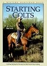 Starting Colts (A Western Horseman Book)