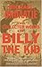 The Collected Works of Billy the Kid by Michael Ondaatje