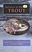 Seasons of the Trout by Neale Streeks
