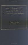 War, Morality And Autonomy: An Investigation in Just War Theory