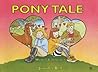 Pony Tale: A Graphic Novel