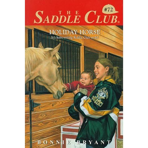 Holiday Horse Saddle Club 72 By Bonnie Bryant