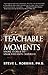 Teachable Moments by Steve L. Robbins