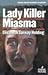 Lady Killer / Miasma (Stark House Mystery Classics)