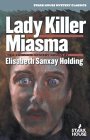 Lady Killer / Miasma (Stark House Mystery Classics)