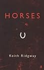 Horses by Keith Ridgway