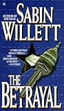 The Betrayal by Sabin Willett The Betrayal by Sabin Willett