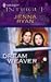 Dream Weaver (Harlequin Intrigue #922)