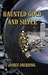 Haunted Gold and Silver