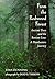 From the Redwood Forest Ancient Trees and the Bottom Line A Headwaters Journey by Joan Dunning