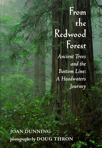 From the Redwood Forest : Ancient Trees and the Bottom Line: A Headwaters Journey (Paperback)