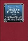 Acupuncture Points: Images and Functions (English and Chinese Edition)