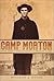 Camp Morton, 1861-1865: Indianapolis Prison Camp