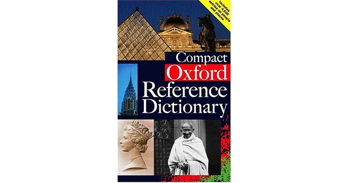 The Compact Oxford Reference Dictionary by Catherine Soanes