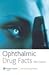 Ophthalmic Drug Facts 2007