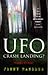 UFO Crash Landing? Friend o...