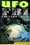 UFO/FBI Connection: The Secret History of the Government's Cover-Up