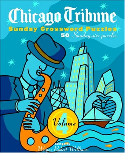 Chicago Tribune Sunday Crossword Puzzles, Volume 4 (Spiral-bound)
