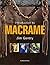 An Introduction to MacRame  by Jim Gentry
