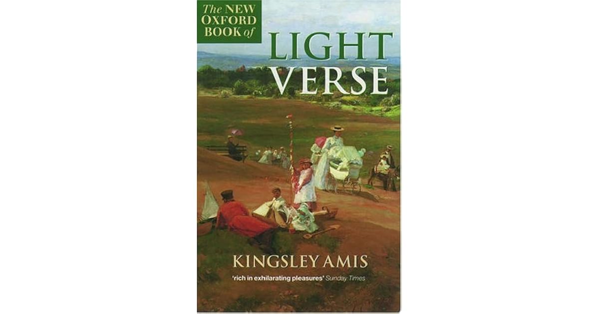 The New Oxford Book of Light Verse by Kingsley Amis