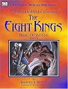 The Eight Kings (Maze of Zayene, Part 4) The Eight Kings (Maze of Zayene, Part 4)