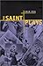 The Saint Plays (PAJ Books)