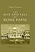 The Rise and Fall of Rome Papal