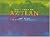 The Road to Aztlan: Art fro...