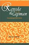 Rgveda for the Layman: A Critical Survey of One Hundred Hymns of the Rgveda, With Samhita-Patha, Pada-Patha and Word-Meaning and English Translation (English and Sanskrit Edition)