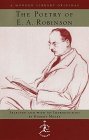 The Poetry of E.A. Robinson (Modern Library) The Poetry of E.A. Robinson (Modern Library)