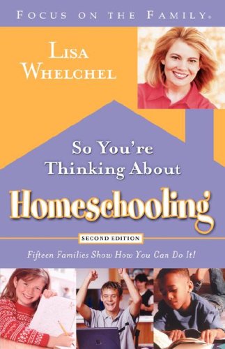 So You're Thinking About Homeschooling: Fifteen Families Show How You Can Do It (Paperback)