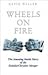 Wheels on Fire by David Waller
