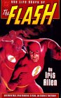 The Life Story of the Flash by Iris Allen by Mark Waid