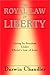The Royal Law of Liberty by Darwin Chandler