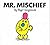 Mr. Mischief