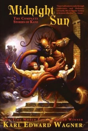 Midnight Sun: The Complete Stories of Kane (Hardcover)
