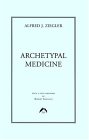 Archetypal Medicine (Paperback)