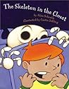 The Skeleton in the Closet by Alice Schertle